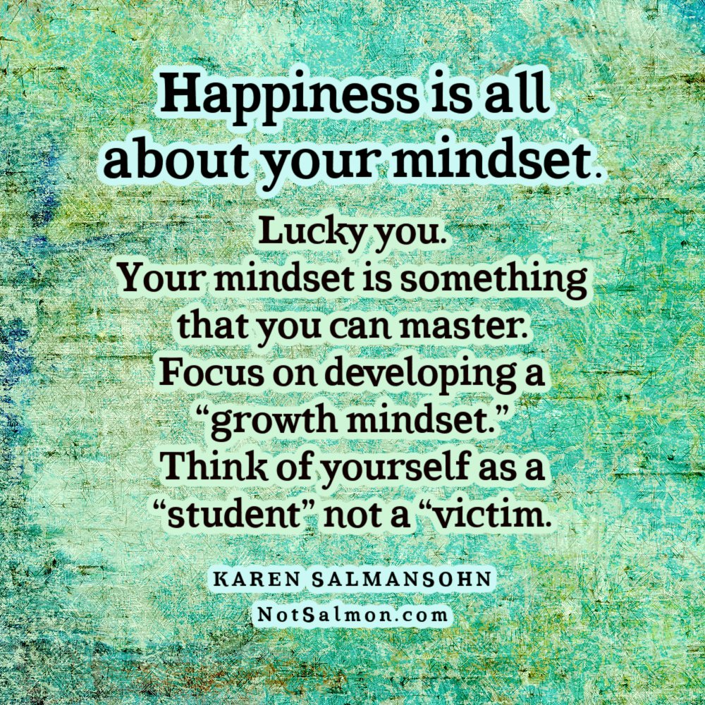 happiness is all about your mindset