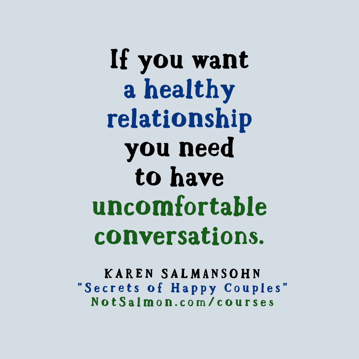 want a healthy relationship uncomfortable conversation