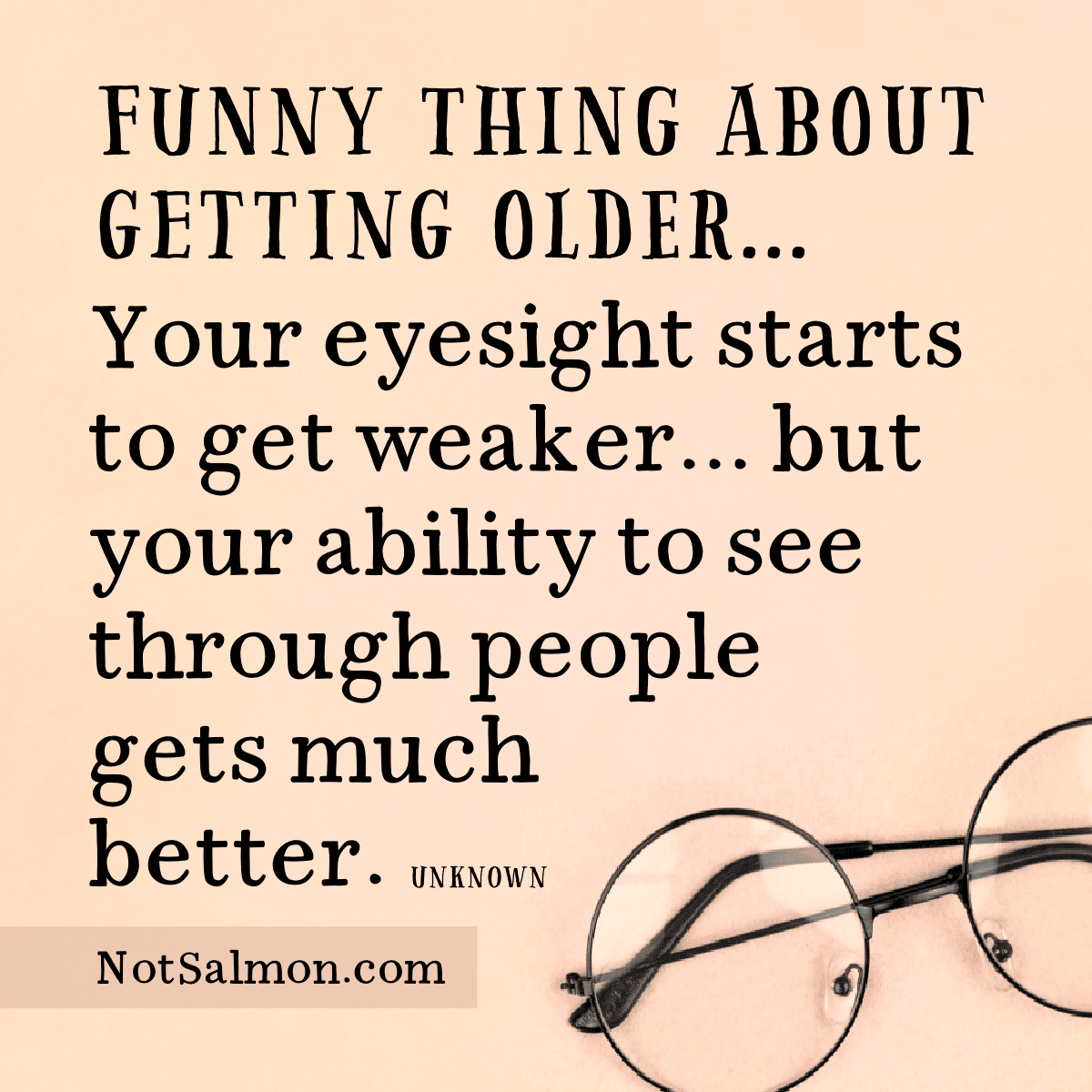 eyesight gets weaker ability to see through people better
