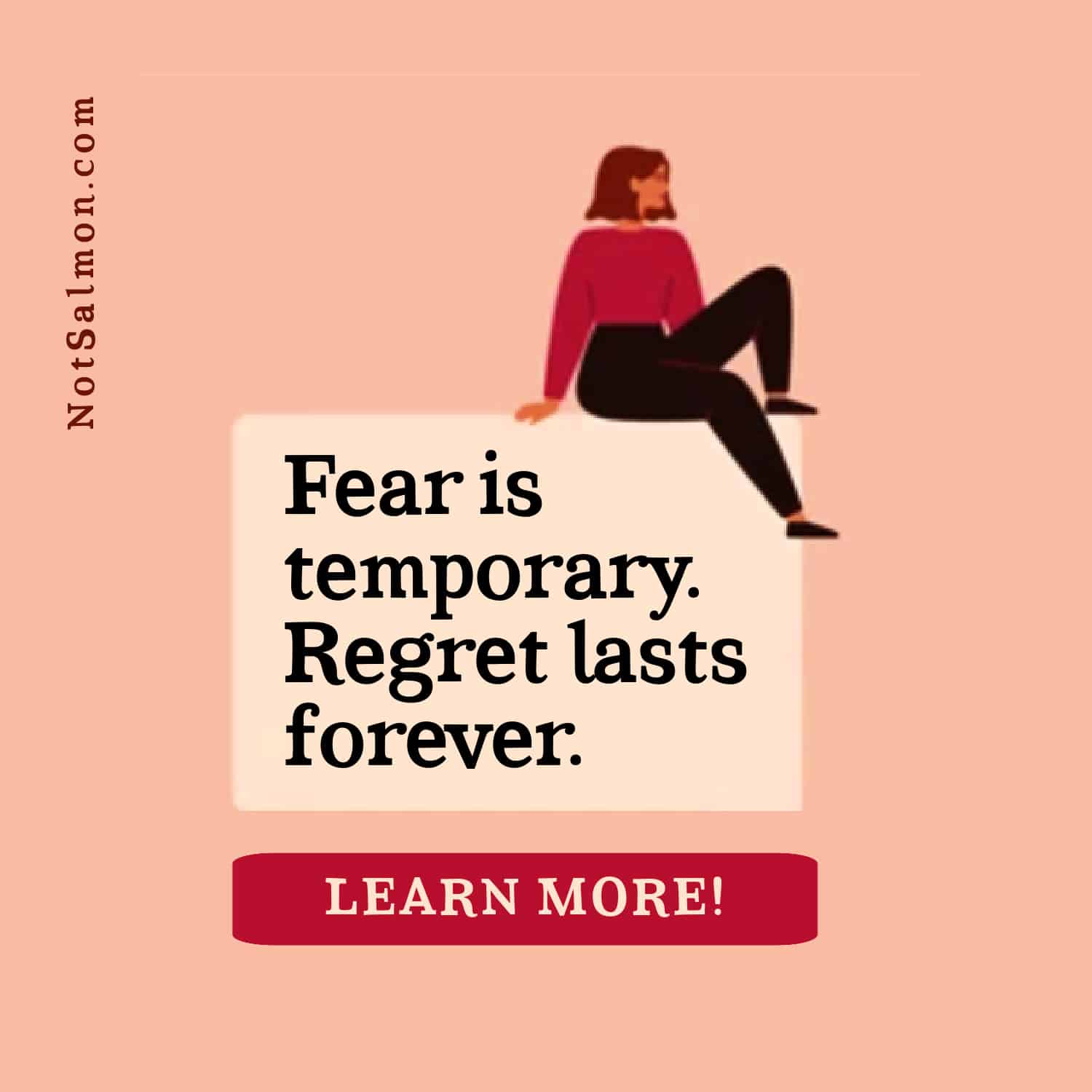 fear is temporary regret lasts forever quote