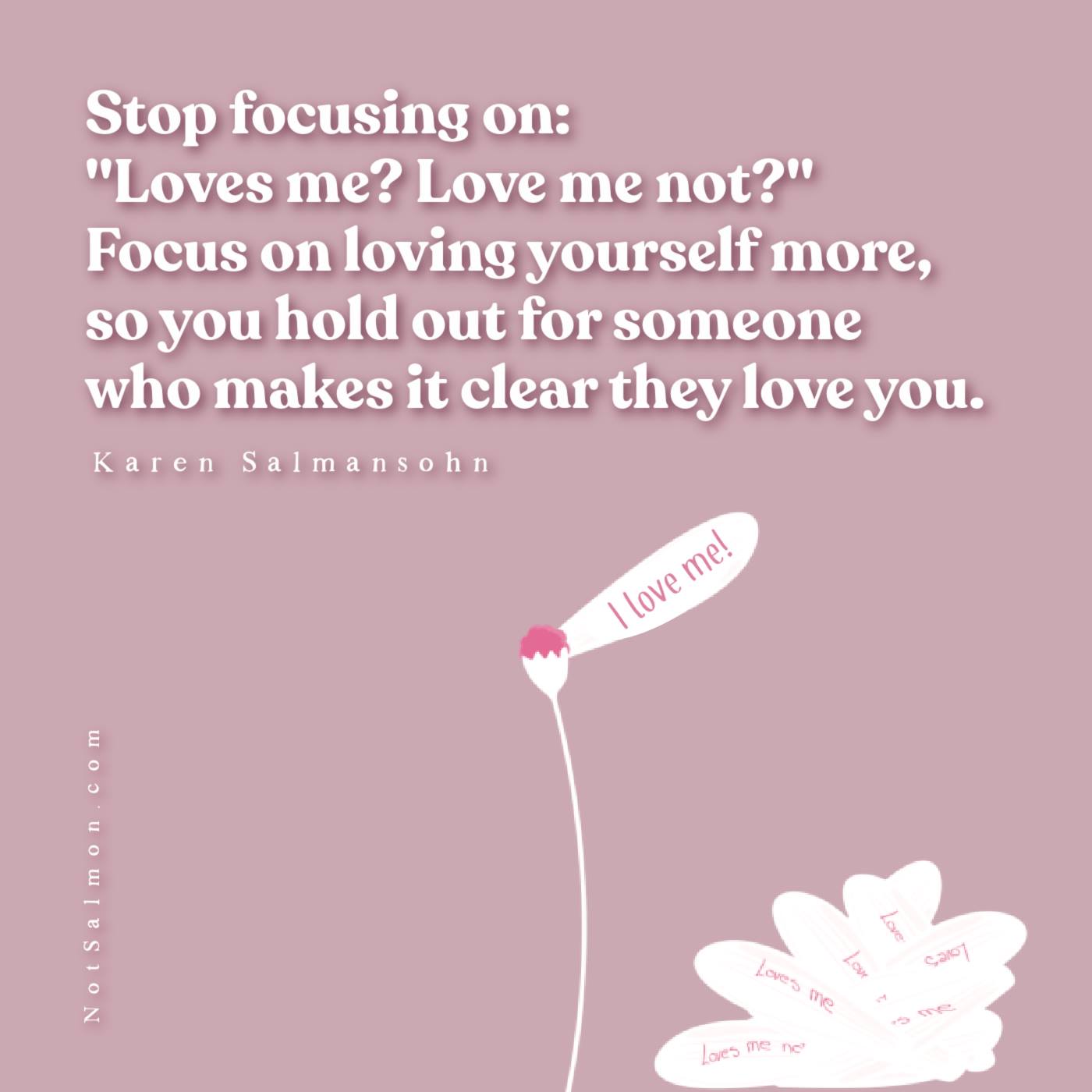 stop settling for loves me loves me not find someone who makes it clear they love you