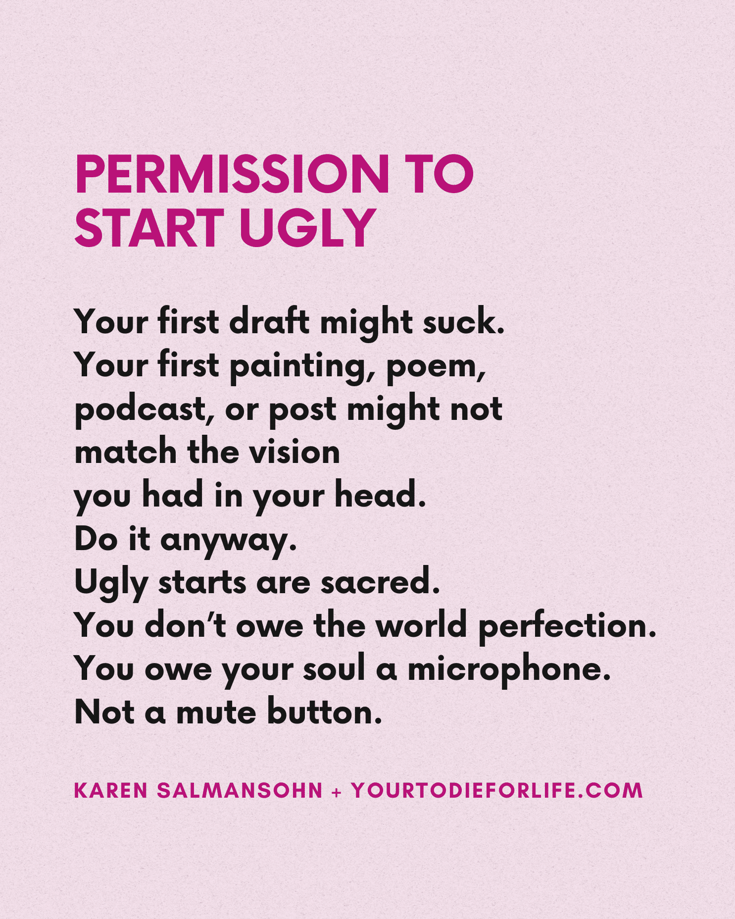 permission to start ugly